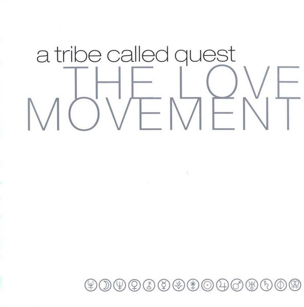 A Tribe Called Quest – The Love Movement
