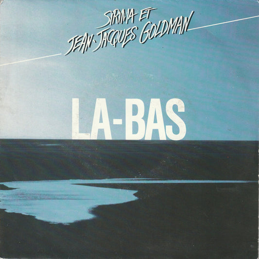 Sirima Et Jean-Jacques Goldman – La-Bas