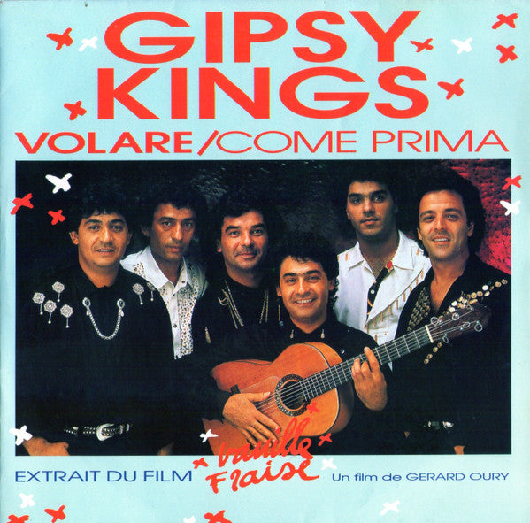 Gipsy Kings – Volare