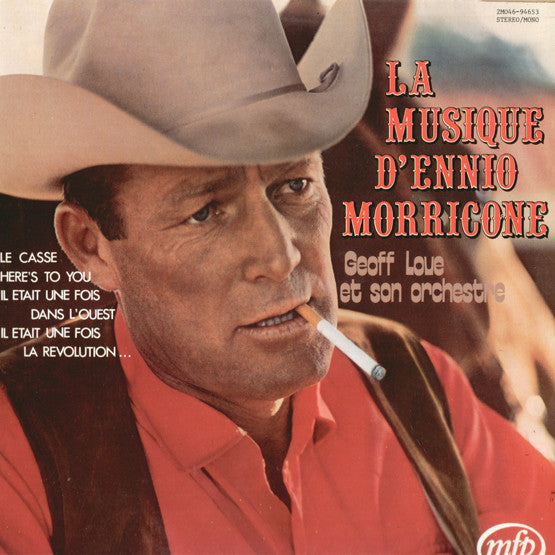Geoff Love & His Orchestra – La Musique D'Ennio Morricone