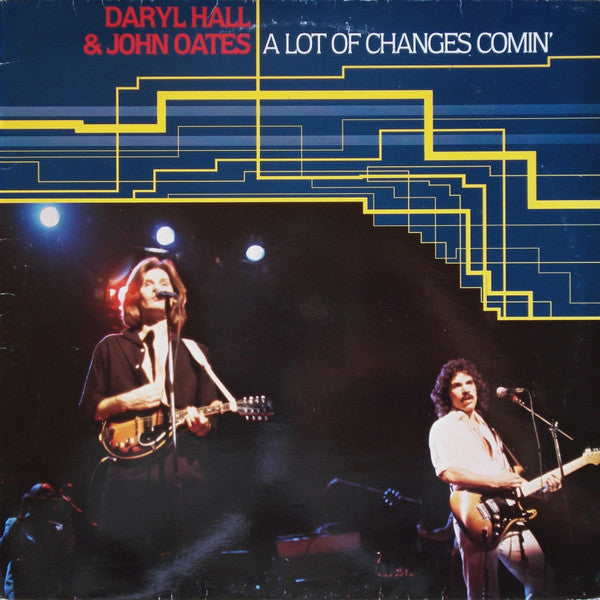 Daryl Hall & John Oates – A Lot Of Changes Comin'