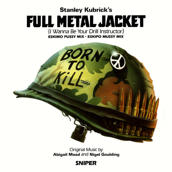 Abigail Mead And Nigel Goulding – Full Metal Jacket (I Wanna Be Your Drill Instructor)
