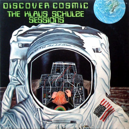 Klaus Schulze / Ash Ra Tempel / The Cosmic Jokers – Discover Cosmic  - The Klaus Schulze Sessions