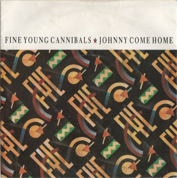 Fine Young Cannibals – Johnny Come Home