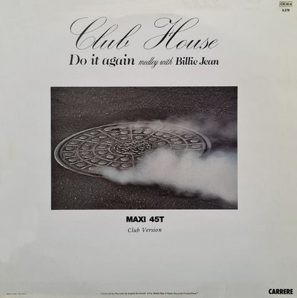 Club House – Do It Again (Medley With Billie Jean)