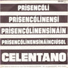 Adriano Celentano – Prisencólinensináinciúsol — photo 1