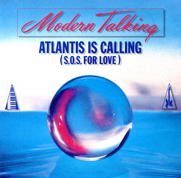 Modern Talking – Atlantis Is Calling (S.O.S. For Love)