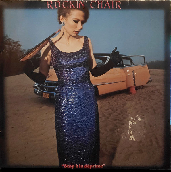 Rockin' Chair – Stop A La Déprime