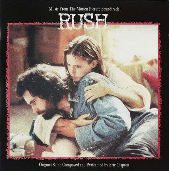 Eric Clapton – Music From The Motion Picture Soundtrack - Rush