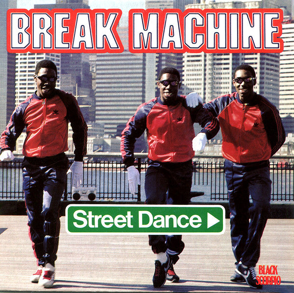 Break Machine – Street Dance