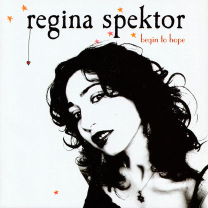 Regina Spektor – Begin To Hope