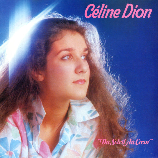 Céline Dion – Du Soleil Au Cœur