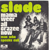 Slade – Mama Weer All Crazee Now — photo 2