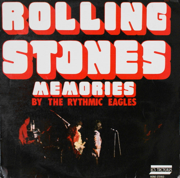 Rythmic Eagles – Rolling Stones Memories