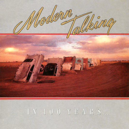 Modern Talking – In 100 Years…