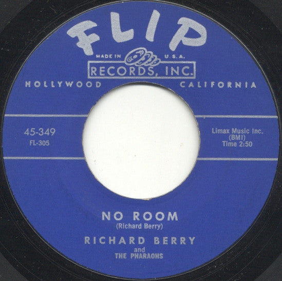 Richard Berry And The Pharaohs (3) – Have Love Will Travel / No Room