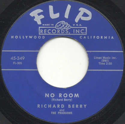 Richard Berry And The Pharaohs (3) – Have Love Will Travel / No Room