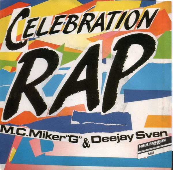 MC Miker G. & DJ Sven – Celebration Rap