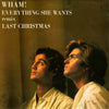 Wham! – Everything She Wants (Remix) / Last Christmas — photo 1