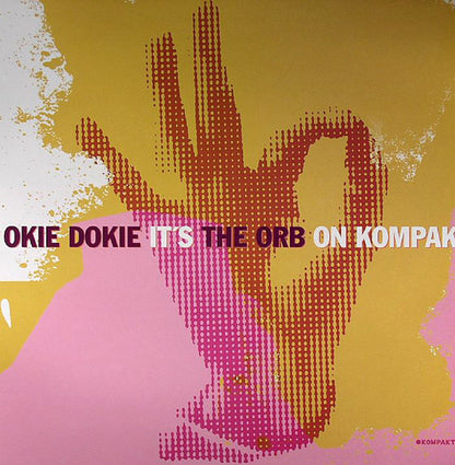 The Orb – Okie Dokie It's The Orb On Kompakt