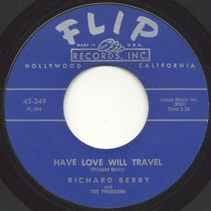 Richard Berry And The Pharaohs (3) – Have Love Will Travel / No Room