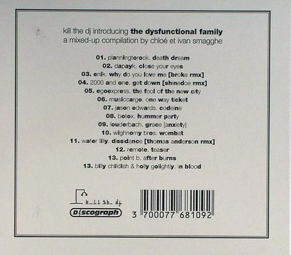 Chloé Et Ivan Smagghe – Kill The DJ Introducing The Dysfunctional Family - A Mixed Up Compilation By Chloé Et Ivan Smagghe