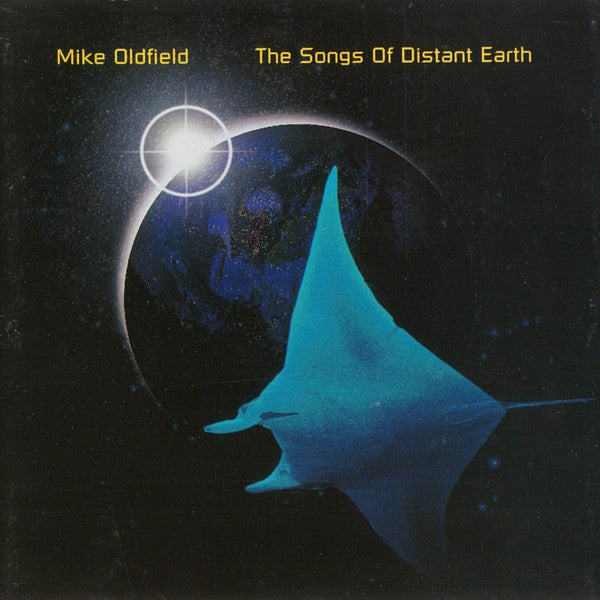Mike Oldfield – The Songs Of Distant Earth