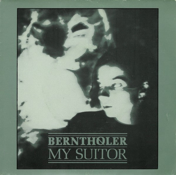 Bernthöler – My Suitor