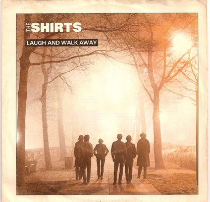 The Shirts – Laugh And Walk Away