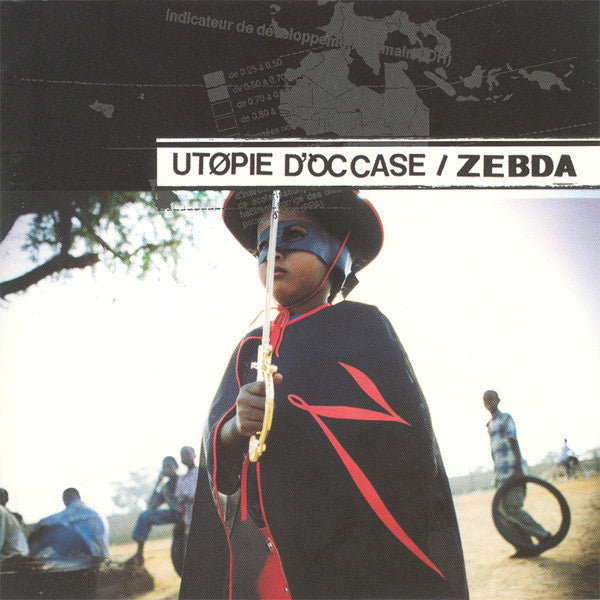 Zebda – Utopie D'Occase