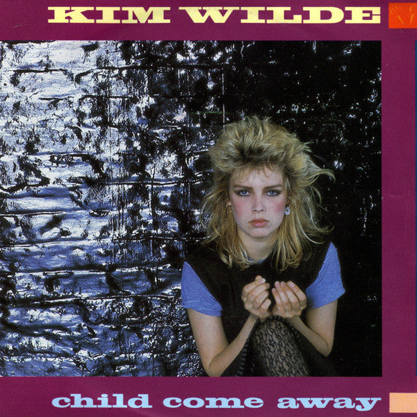 Kim Wilde – Child Come Away