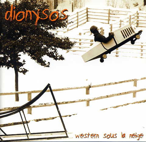 Dionysos (2) – Western Sous La Neige
