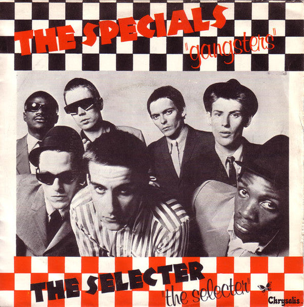 The Specials / The Selecter – Gangsters / The Selecter