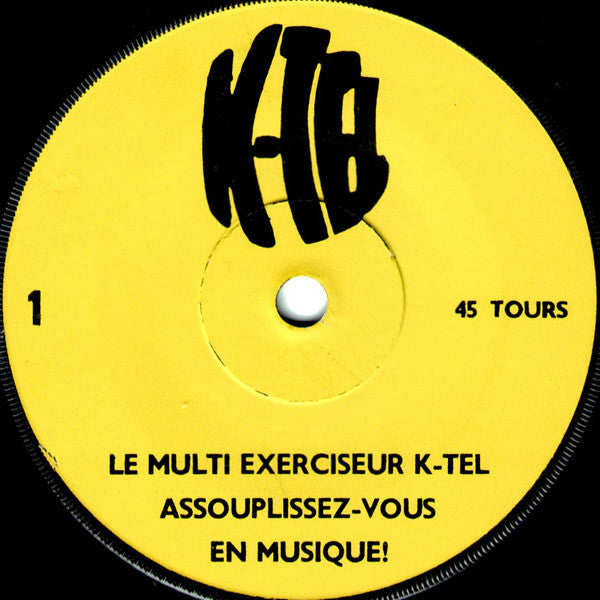Unknown Artist – Le Multi Exerciseur K-Tel Assouplissez-Vous En Musique!