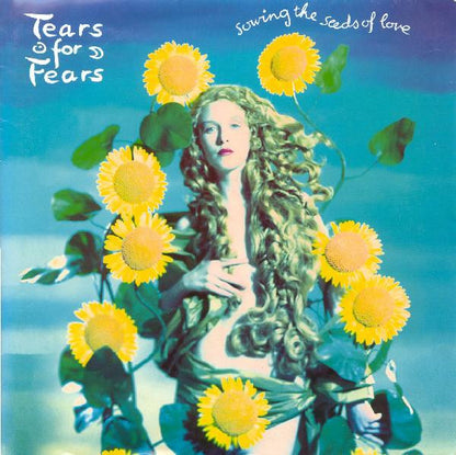Tears For Fears – Sowing The Seeds Of Love