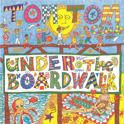 Tom Tom Club – Under The Boardwalk