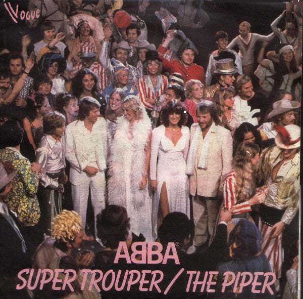 ABBA – Super Trouper / The Piper