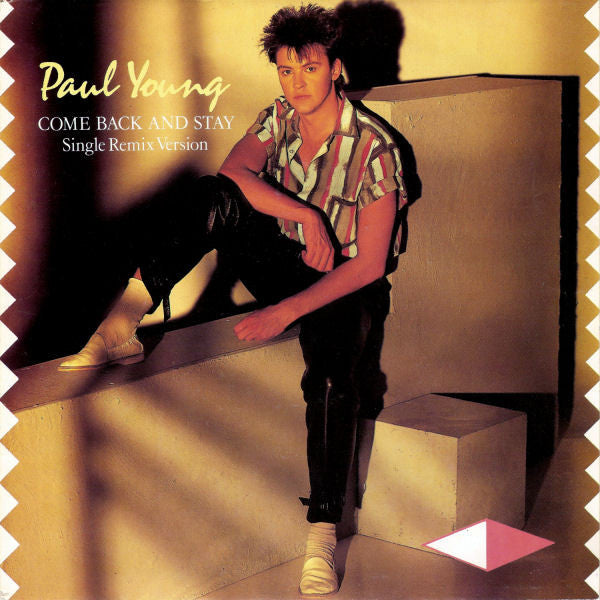 Paul Young – Come Back And Stay (Single Remix Version)
