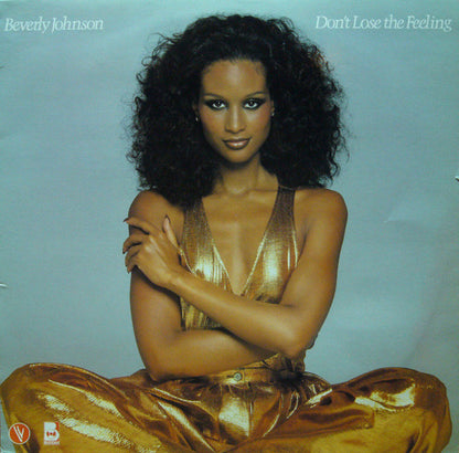 Beverly Johnson (2) – Don't Lose The Feeling