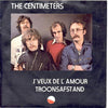 Raymond Van Het Groenewoud & The Centimeters – J'Veux De L'Amour — photo 2