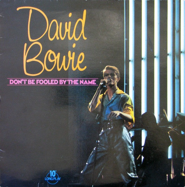 David Bowie – Don't Be Fooled By The Name