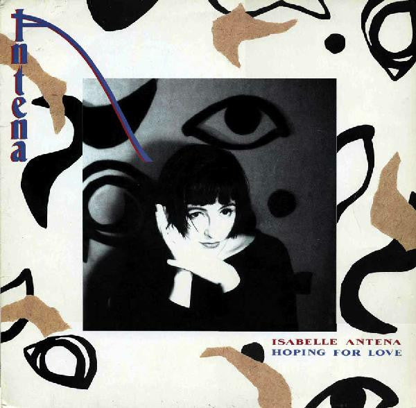 Isabelle Antena – Hoping For Love