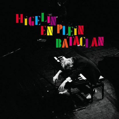 Jacques Higelin – Higelin En Plein Bataclan