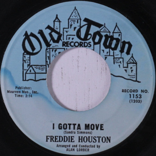 Freddie Houston – I Gotta Move