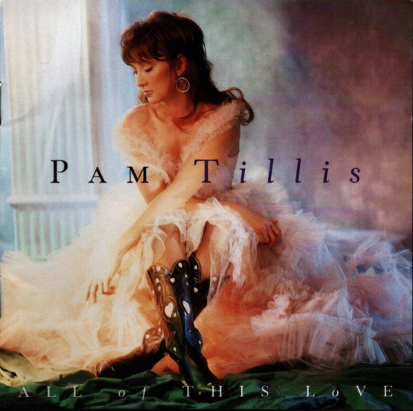Pam Tillis – All Of This Love