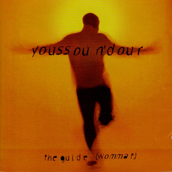 Youssou N'Dour – The Guide (Wommat)