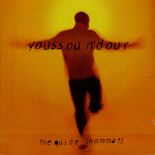Youssou N'Dour – The Guide (Wommat)