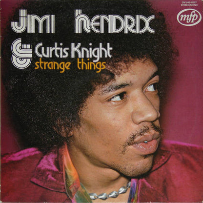 Jimi Hendrix & Curtis Knight – Strange Things