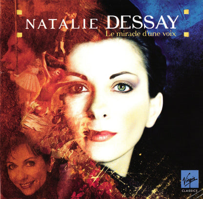 Natalie Dessay – Le Miracle D'Une Voix