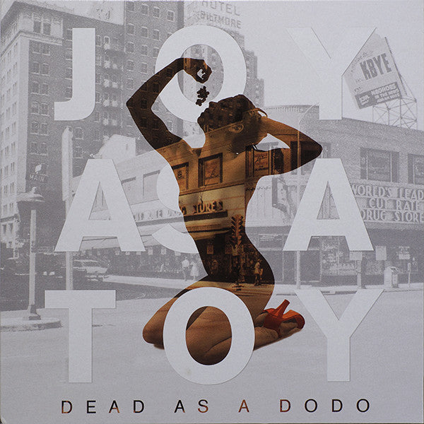 Joy As A Toy – Dead As A Dodo